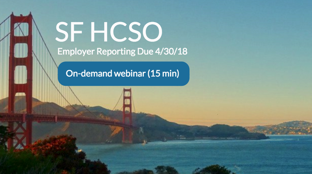 [On-Demand Webinar] SF HCSO - Employer Basics